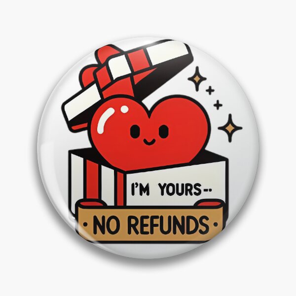 Item preview, Im yours, no refunds designed and sold by ArtizenAura.