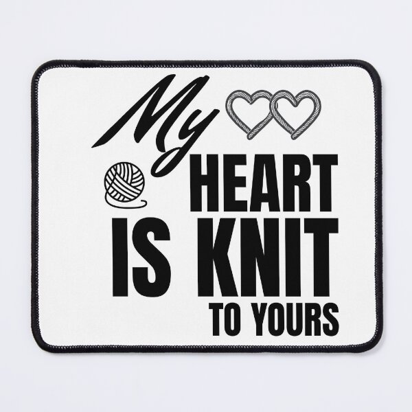 Item preview, "My Heart is Knit to Yours" Yarn Lover Design designed and sold by Liseri.