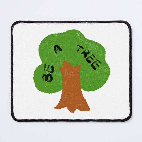 Item preview, Be A Tree designed and sold by sesamechai.