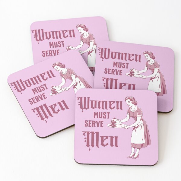 Item preview, Women must serve men Sarcasm designed and sold by StrictlyBilliM.