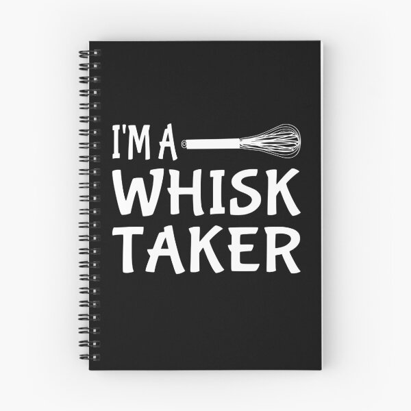 Item preview, I'm A Whisk Taker designed and sold by coolfuntees.