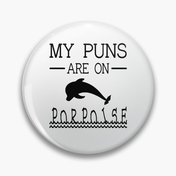 Item preview, My Puns Are On Porpoise designed and sold by coolfuntees.