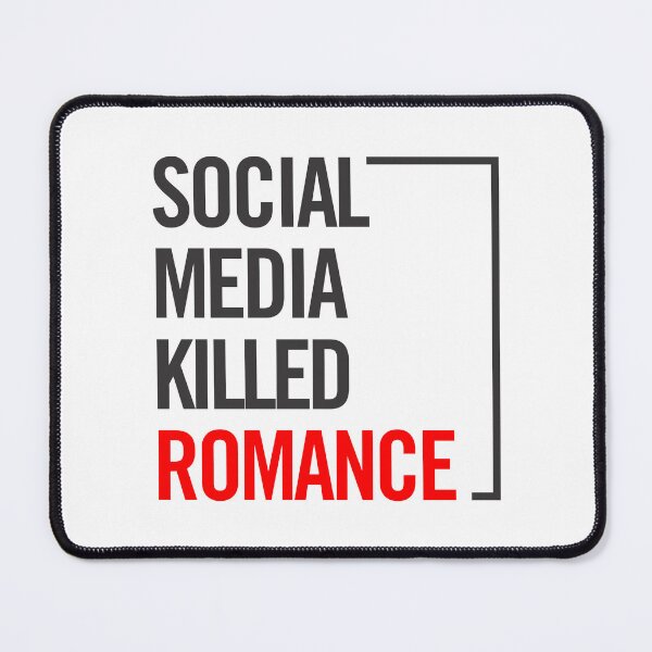 Item preview, "Social Media Killed Romance – Ghosted, Left on Read, and Love Lost" designed and sold by artworkathome.