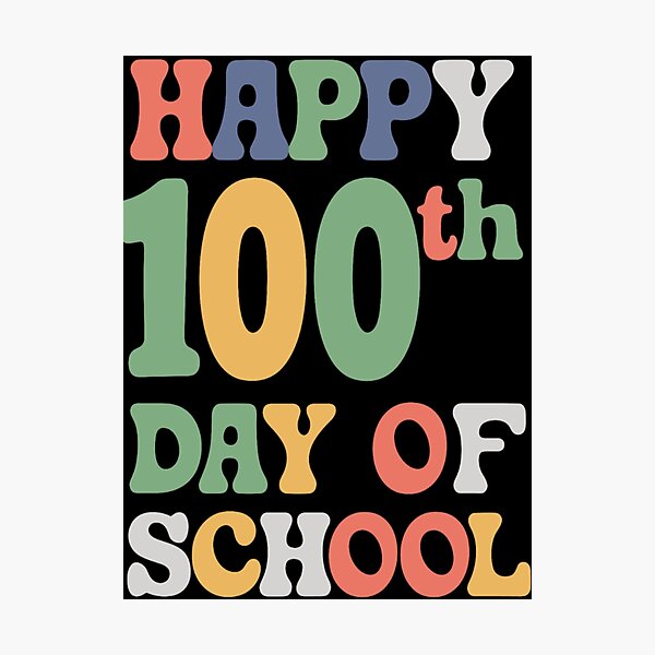 Item preview, 100 Days of School Happy 100th Day designed and sold by KitonicTees.