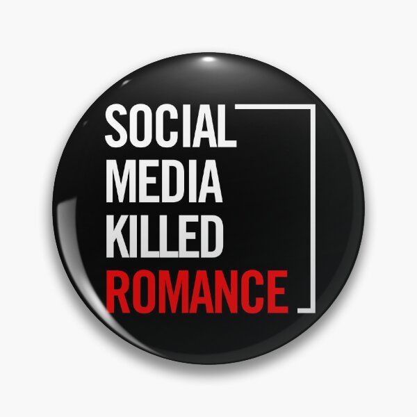 Item preview, "Social Media Killed Romance – Ghosted, Left on Read, and Love Lost" designed and sold by artworkathome.