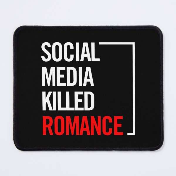 Item preview, "Social Media Killed Romance – Ghosted, Left on Read, and Love Lost" designed and sold by artworkathome.
