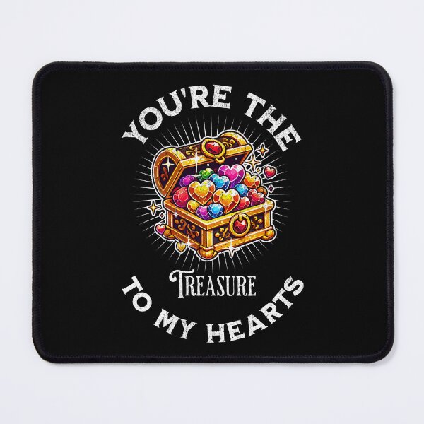 Item preview, You're the treasure to my hearts designed and sold by Visual-digital.