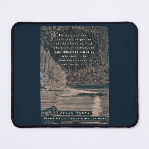 Item preview, Citation de Jules Verne: Eh bien, mon ami, la terre sera un jour ce cadavre refroidi. Elle deviendra inhabitable et sera inhabitée comme la lune, designed and sold by artbleed.