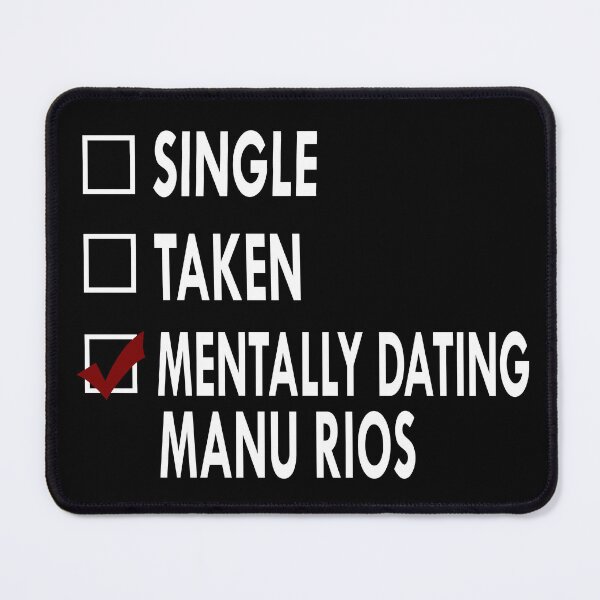 Item preview, Mentally dating Manu Rios designed and sold by Sasya.