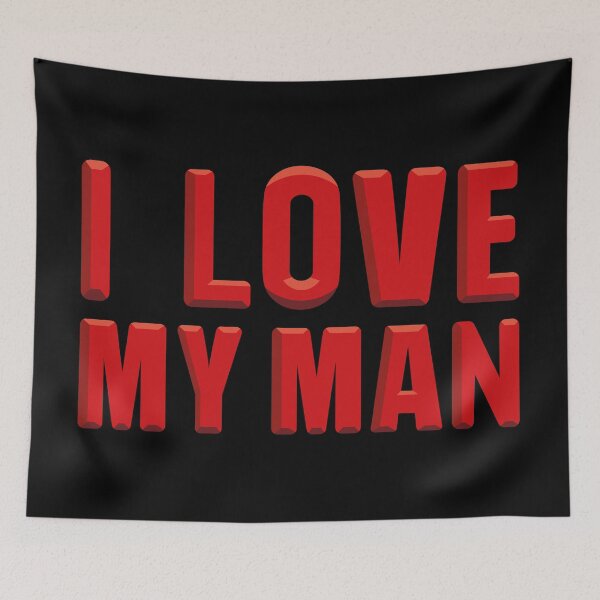 Item preview, I love my man designed and sold by Art-of-Rory.