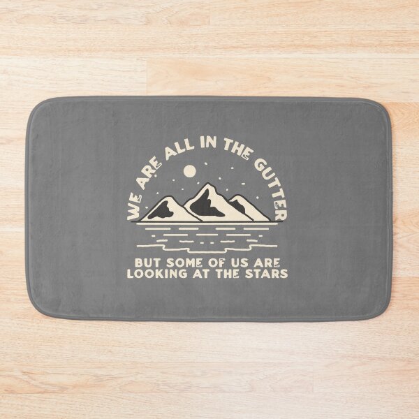 Item preview, "We are all in the gutter but some of us are looking at the stars" Oscar Wilde Quote designed and sold by KatelynMitalski.