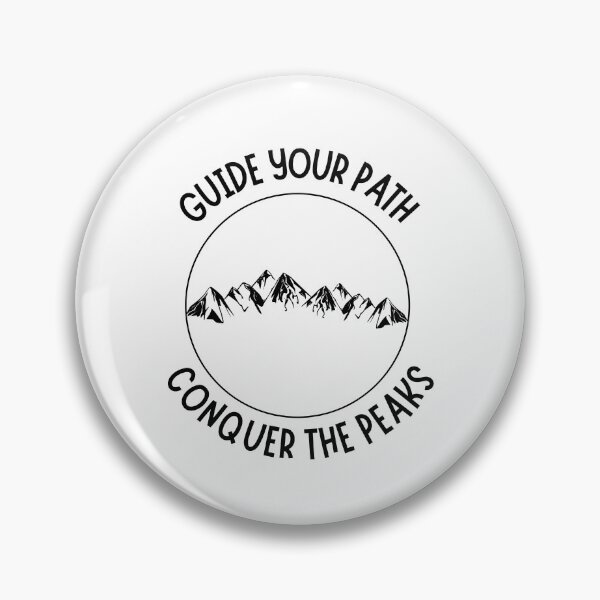 Item preview, Guide Your Path Conquer the Peaks designed and sold by Be-Adventurous.