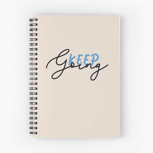 Item preview, Keep Going Positive Quote designed and sold by NosandEdgy.