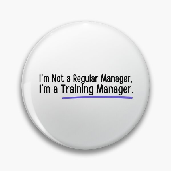 Item preview, I'm not a regular manager, I'm a training manager. designed and sold by musthavewords.