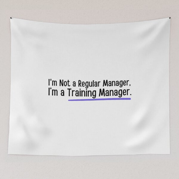 Item preview, I'm not a regular manager, I'm a training manager. designed and sold by musthavewords.