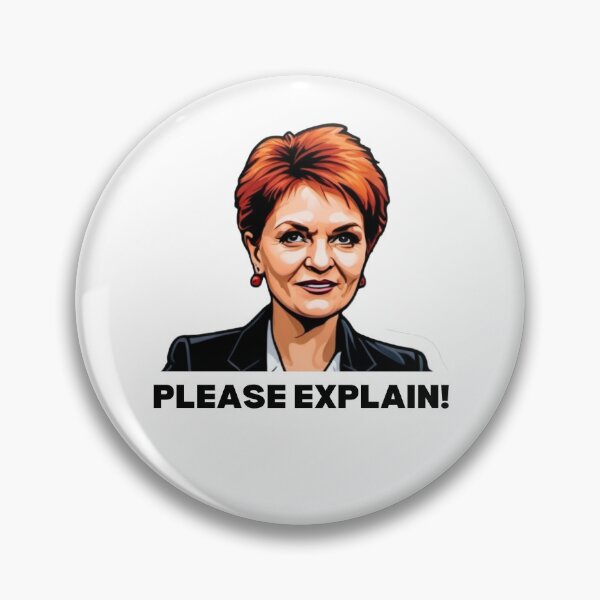 Item preview, Pauline Hanson - Please Explain! designed and sold by Dulynotedco.