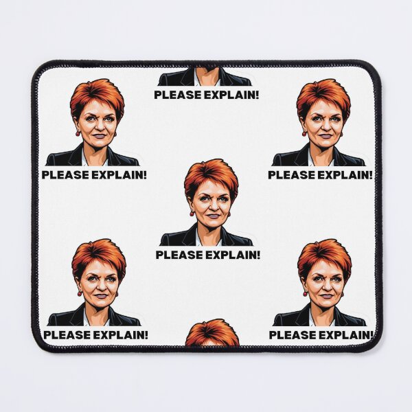 Item preview, Pauline Hanson - Please Explain! designed and sold by Dulynotedco.