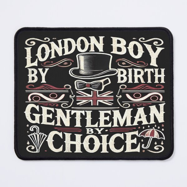 Item preview, London Boy by Birth, Gentleman by Choice designed and sold by Globalcitytees.