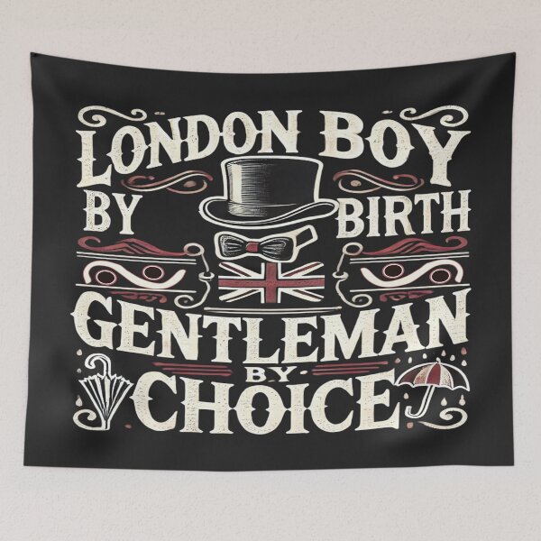 Item preview, London Boy by Birth, Gentleman by Choice designed and sold by Globalcitytees.