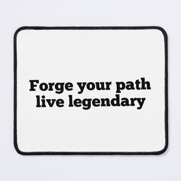 Item preview, Forge your path live legendary designed and sold by Nunaprettyshop.
