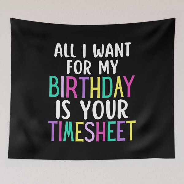 Item preview, Timesheet Payroll HR Birthday Turn In Your Timesheet  designed and sold by SunfullyYours.