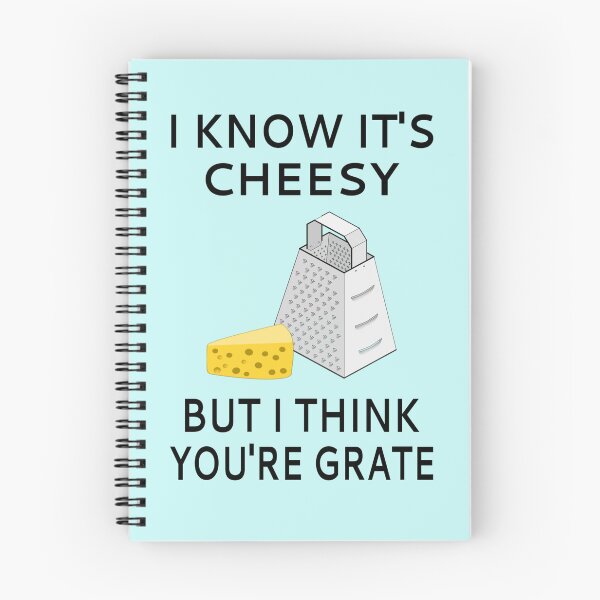 Item preview, I Know It's Cheesy But I Think You're Grate designed and sold by coolfuntees.