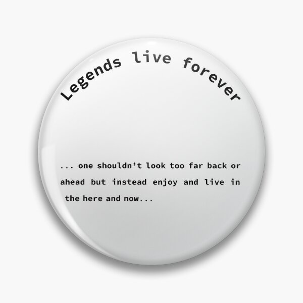 Item preview, Legends live forever, Reminder, Unique designed and sold by villacreativa.