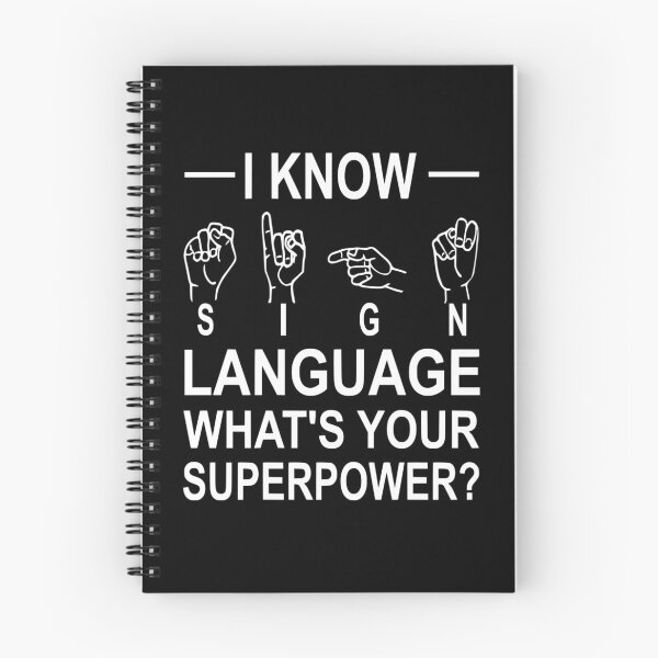 Item preview, I Know Sign Language What's Your Superpower? designed and sold by coolfuntees.