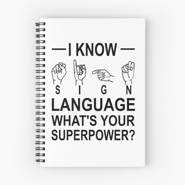 Item preview, I Know Sign Language What's Your Superpower? designed and sold by coolfuntees.