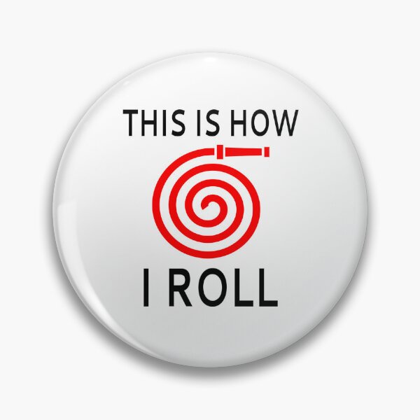 Item preview, This Is How I Roll (Firefighter) designed and sold by coolfuntees.