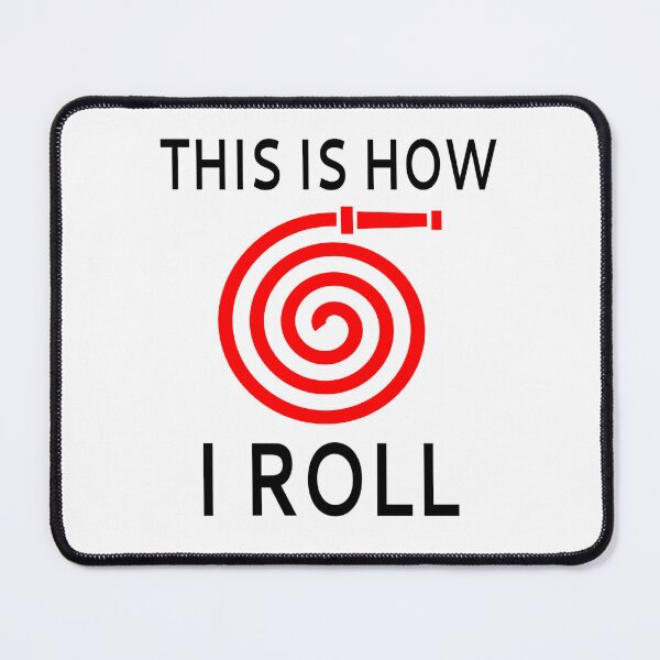 Item preview, This Is How I Roll (Firefighter) designed and sold by coolfuntees.