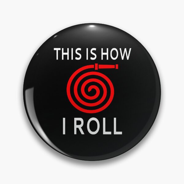Item preview, This Is How I Roll (Firefighter) designed and sold by coolfuntees.