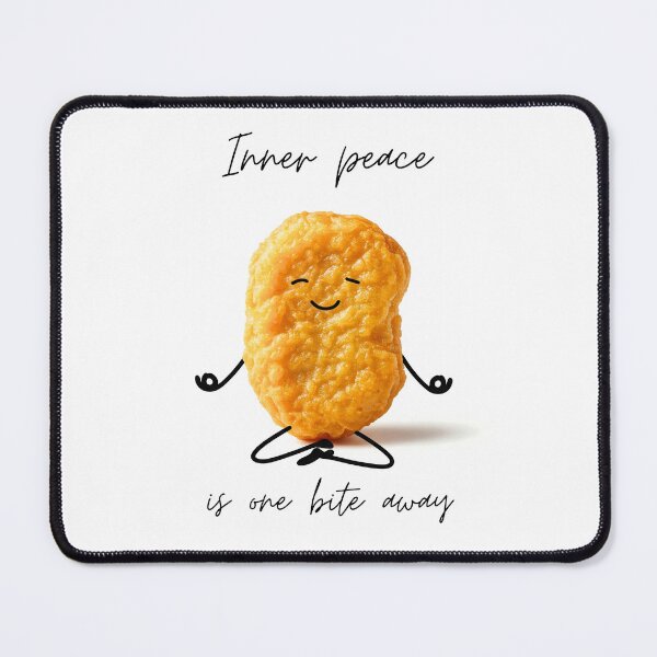 Item preview, Inner peace is one bite away... funny chicken nugget design designed and sold by Kaczorek-Shop.