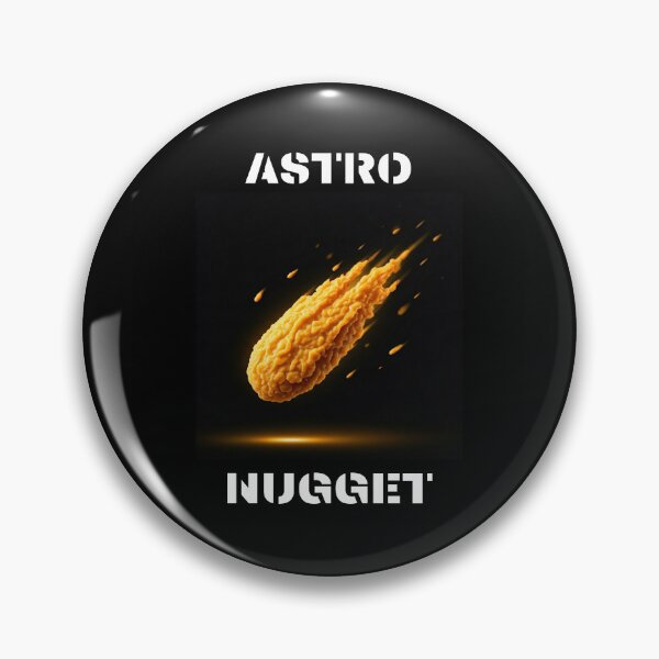 Item preview, ASRTO NUGGET Funny Astronomic Chicken Nugget Design designed and sold by Kaczorek-Shop.