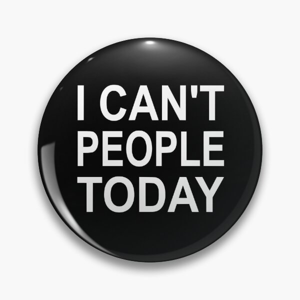 Item preview, I Can't People Today designed and sold by coolfuntees.