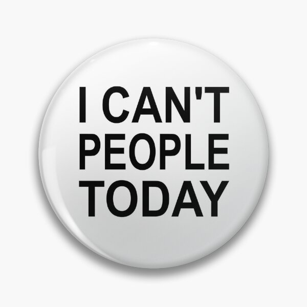 Item preview, I Can't People Today designed and sold by coolfuntees.