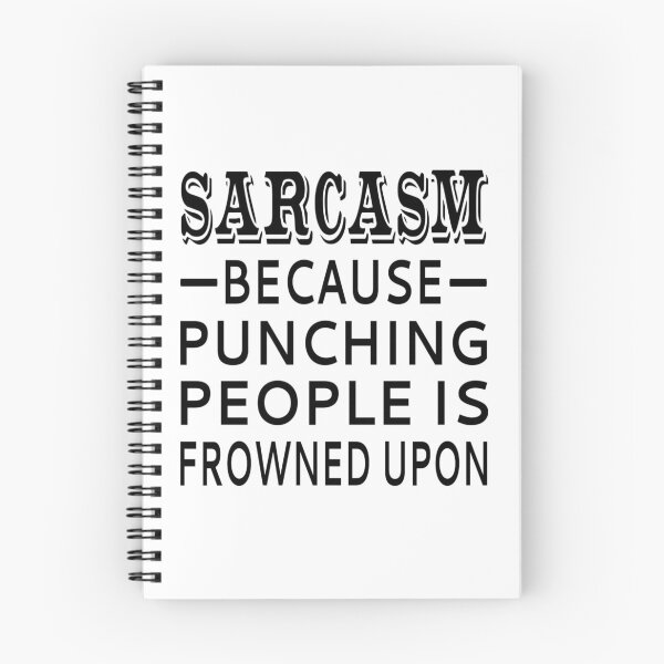 Item preview, Sarcasm Because Punching People Is Frowned Upon designed and sold by coolfuntees.