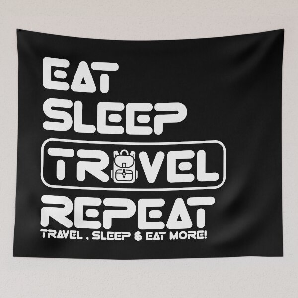 Item preview, Traveler Life: Eat, Sleep, Repeat  designed and sold by Eksama Design.