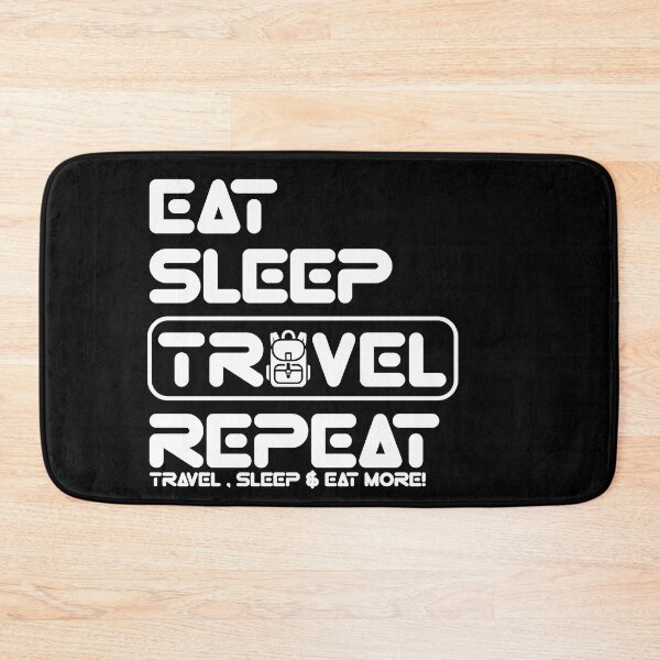 Item preview, Traveler Life: Eat, Sleep, Repeat  designed and sold by Eksama Design.