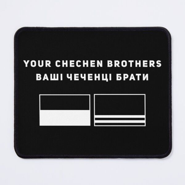 Item preview, Ukraine Your Chechen Brothers designed and sold by TRIPT.