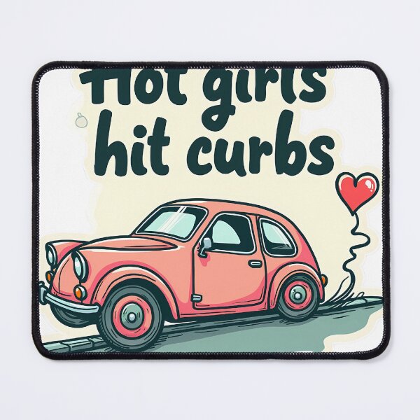 Item preview, Hot girls hit curbs car  designed and sold by Brizvid.