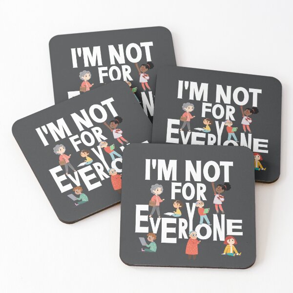 Item preview,  I'm Not for Everyone Sarcastic Gift designed and sold by Colorfulman.