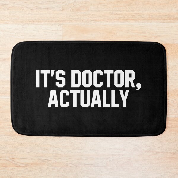 Item preview, It's Doctor Actually designed and sold by xhearalisa.