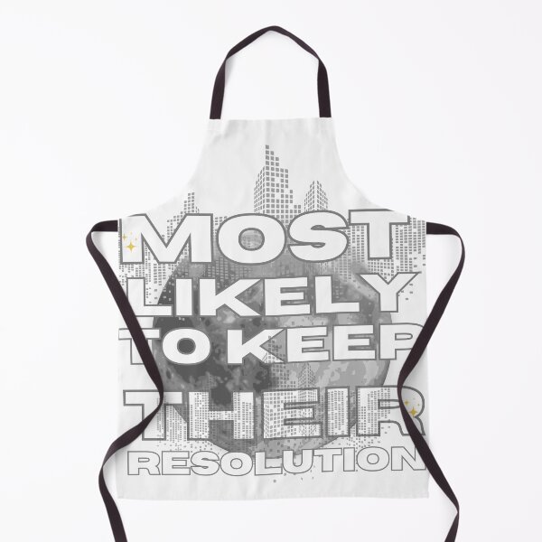 Item preview, 'Most Likely to Keep Their Resolution designed and sold by blancheart1.