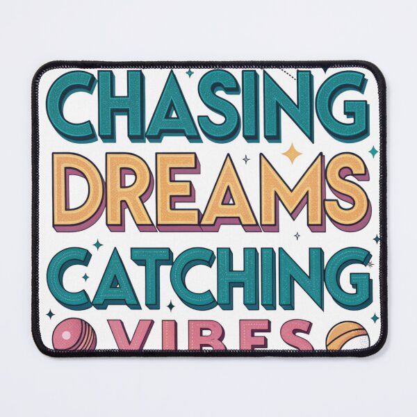 Item preview, Chasing dreams, catching vibes designed and sold by saied-tantawy.