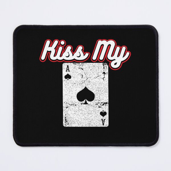 Item preview, Kiss my Ace / Ass designed and sold by DoKaAltmann.