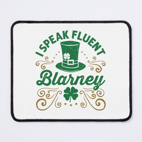 Item preview, I Speak Fluent Blarney St Patrick's Day  designed and sold by jaygo.