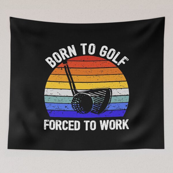 Item preview, Golf - Born to Golf, Forced to Work I designed and sold by Lemon Pepper.