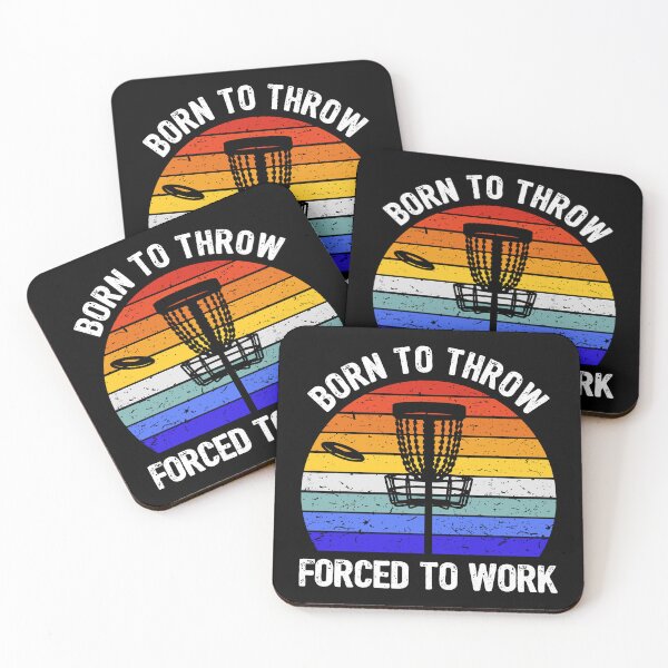 Item preview, Disc Golf - Born to Throw, Forced to Work I designed and sold by Lemon Pepper.