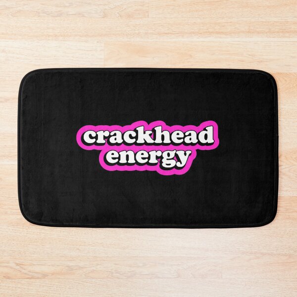Item preview, Crackhead Energy designed and sold by designing01Ar3.
